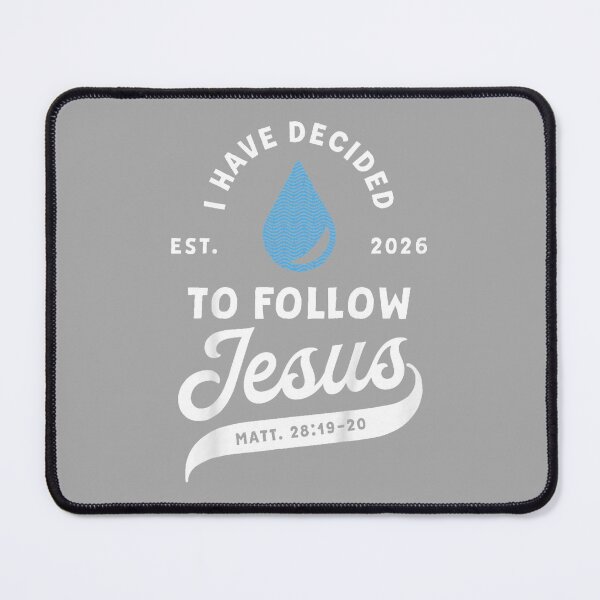 Item preview, Have Decided to Follow Jesus Baptism Baptized Christian 2026 designed and sold by ArleneRowe.