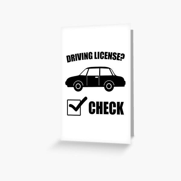 ¿Licencia de conducir? Compruebe! Tarjetas de felicitación