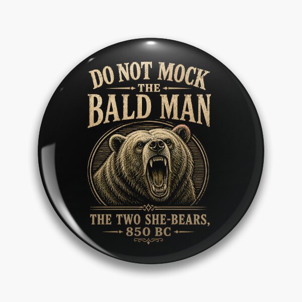 Item preview, Do Not Mock The Bald Man Two She Bears 850 BC designed and sold by CelidaBonde.