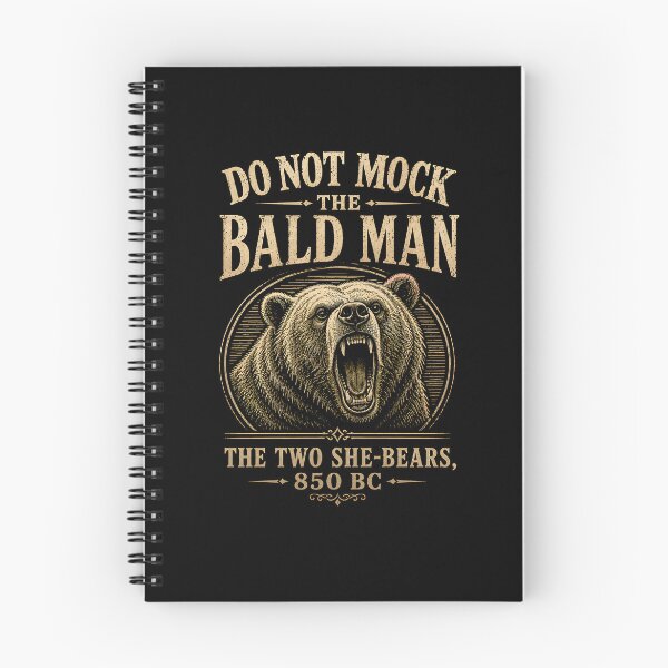 Item preview, Do Not Mock The Bald Man Two She Bears 850 BC designed and sold by CelidaBonde.