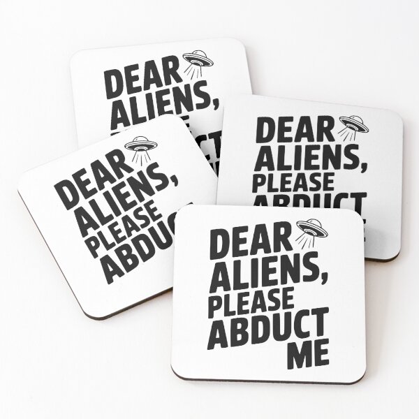 Item preview, Dear Aliens, Please Abduct Me designed and sold by Frank Ring.
