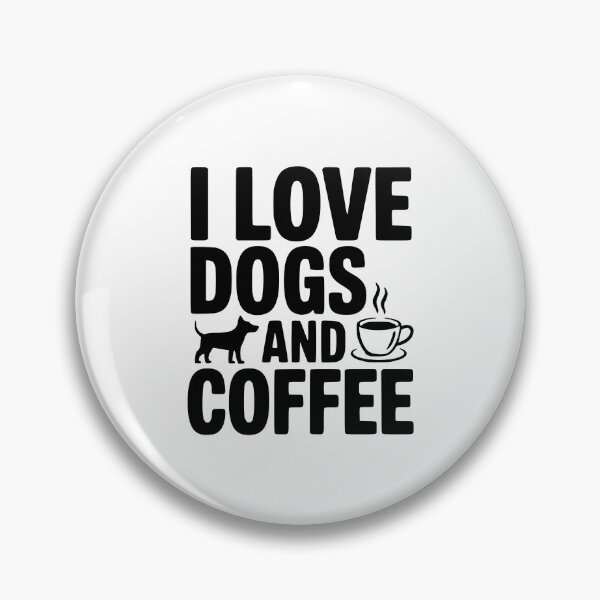 Item preview, I Love Dogs And Coffee designed and sold by Frank Ring.