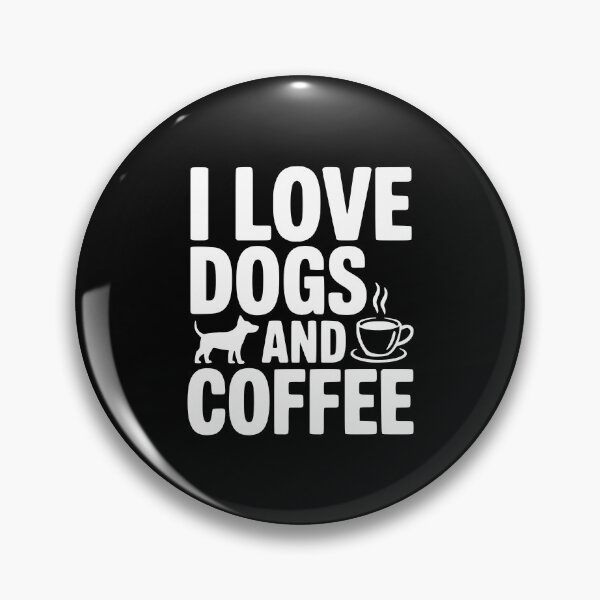 Item preview, I Love Dogs And Coffee designed and sold by Frank Ring.