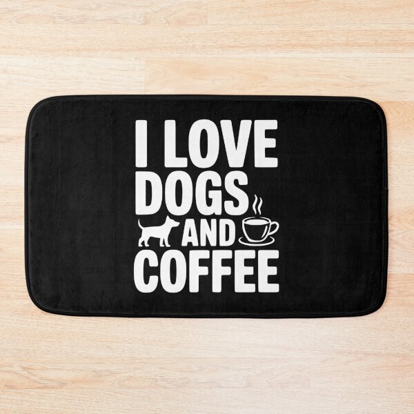 Item preview, I Love Dogs And Coffee designed and sold by Frank Ring.
