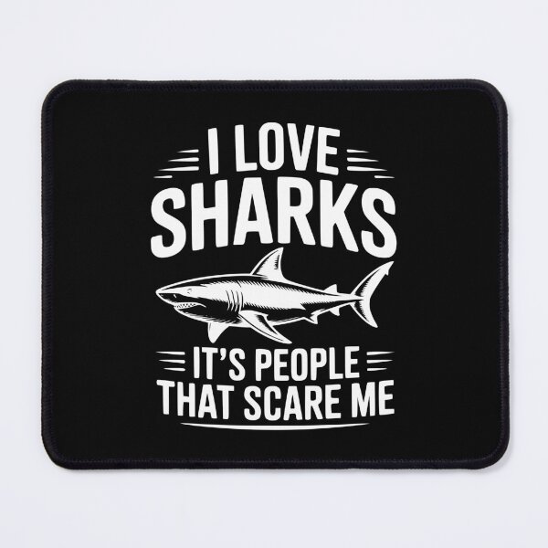 Item preview, I Love Sharks It's People That Scare Me designed and sold by Frank Ring.
