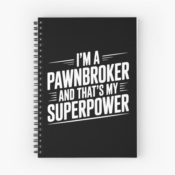 Item preview, I'm A Pawnbroker And That's My Superpower designed and sold by Frank Ring.