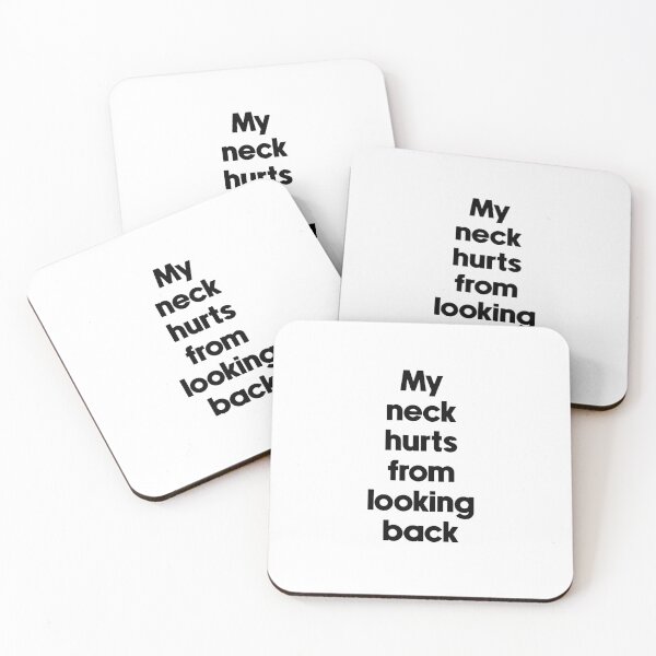 Item preview, Text Typography My neck hurts from looking back Aging Humor designed and sold by TypeboldStudio.