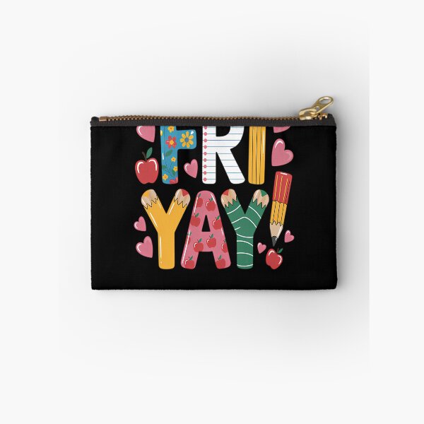 Item preview, Happy Fri Yay Teachers Students designed and sold by Friskandflowey.