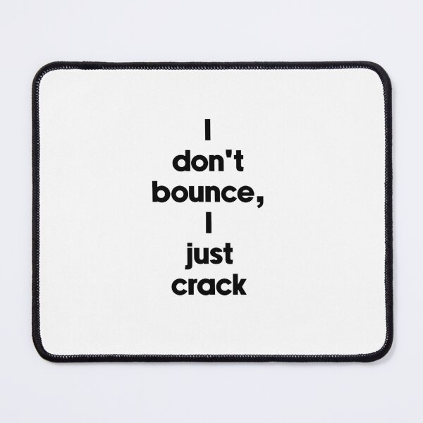 Item preview, Text Typography I don't bounce, I just crack Aging Humor designed and sold by TypeboldStudio.