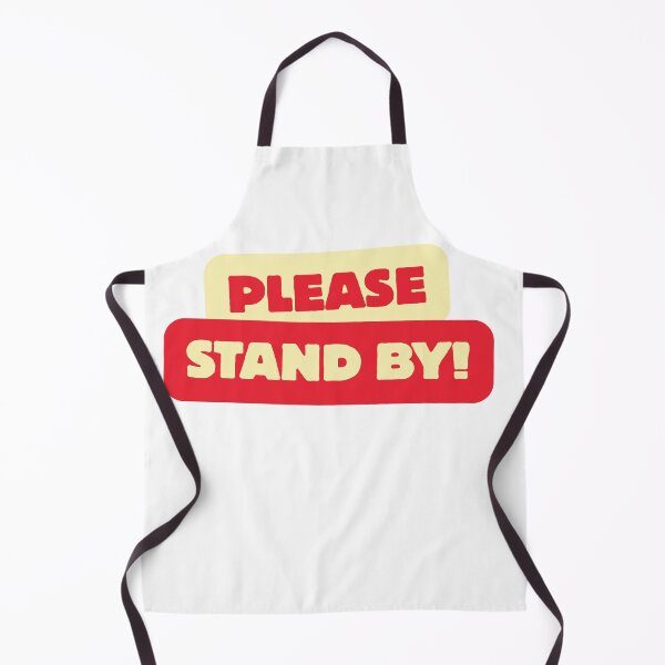Item preview, Please Stand By | Funny Government Shutdown Typography Design designed and sold by Palette & Hue.