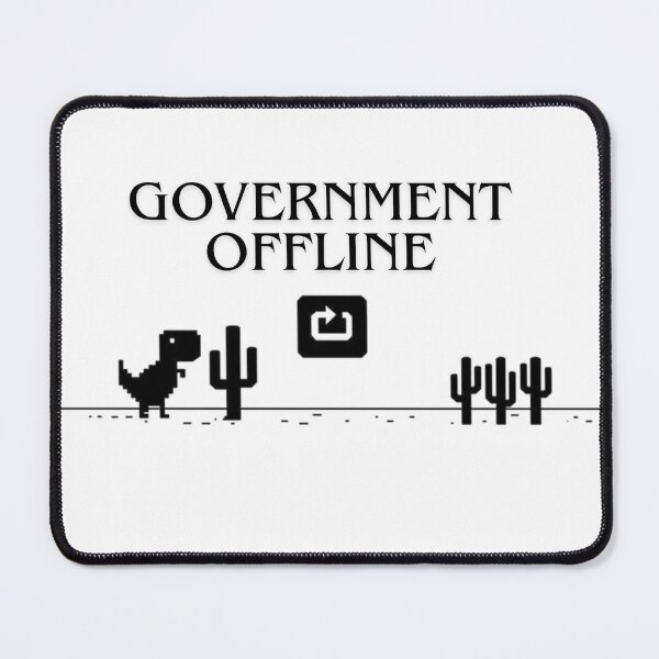 Item preview, Government Offline | Funny Government Shutdown Dinosaur Parody designed and sold by Palette & Hue.