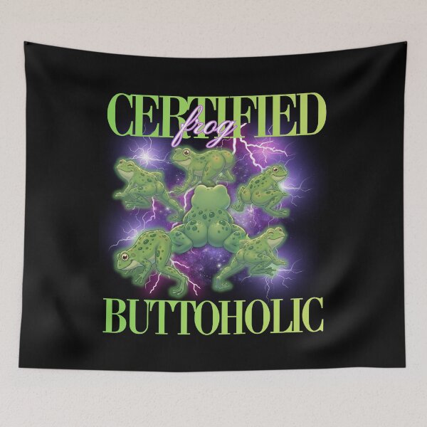 Item preview, Certified Frog Buttoholic - Funny Frog Butt Meme Y2K 90s Bootleg designed and sold by Neurospicy Trolls.
