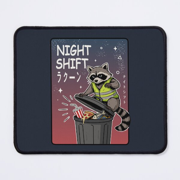 Item preview, Night Shift Funny Raccoon designed and sold by SakuraHaven.