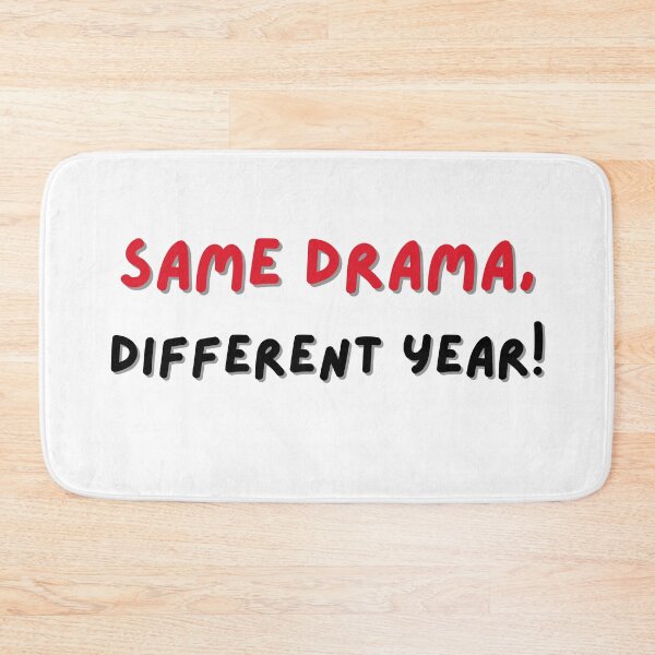 Item preview, Same Drama, Different Shutdown | Funny Government Shutdown Typography designed and sold by Palette & Hue.