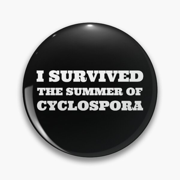 Item preview, I SURVIVED the summer of Cyclospora designed and sold by AoSora.