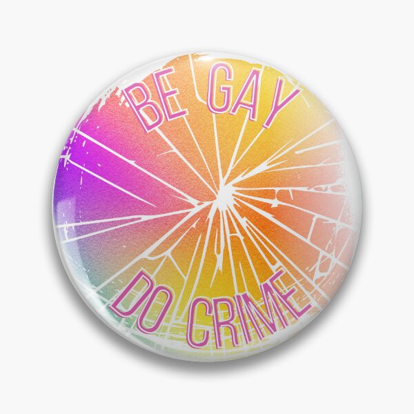 Item preview, be gay do crime designed and sold by Library-Of-Em.