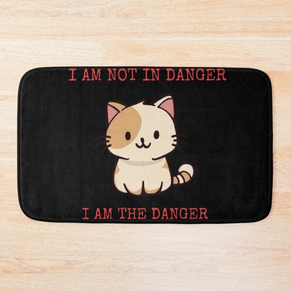Item preview, I Am The Danger Funny Cat Quote Dark Humor designed and sold by Mircea786.