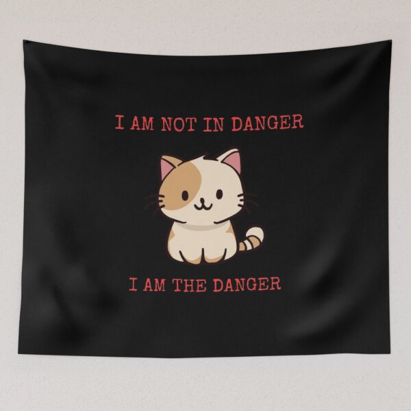 Item preview, I Am The Danger Funny Cat Quote Dark Humor designed and sold by Mircea786.