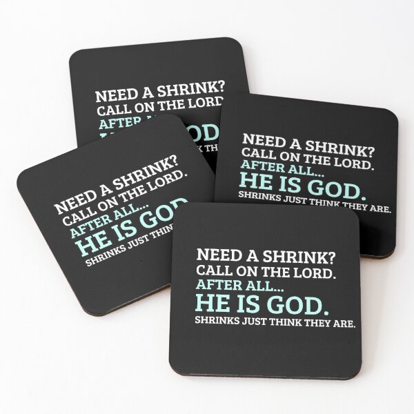 Item preview, Need A Shrink? Call on the Lord. He's God. Christian Faith Humor. designed and sold by kjson1.