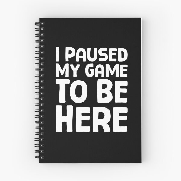 Item preview, I Paused My Game To Be Here - W_1 designed and sold by AhmedHelal24795.