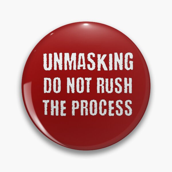 Item preview, Unmasking Do Not Rush The Process Neurodivergent designed and sold by Notty DOT.