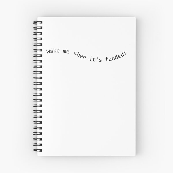 Item preview, Wake Me When It's Funded | Funny Government Shutdown Quote designed and sold by Palette & Hue.