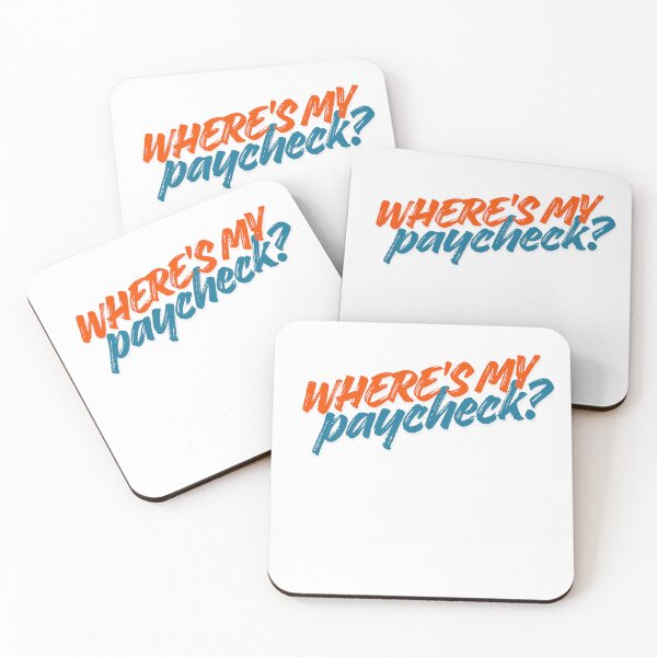 Item preview, Where's My Paycheck? | Funny Government Shutdown Typography designed and sold by Palette & Hue.