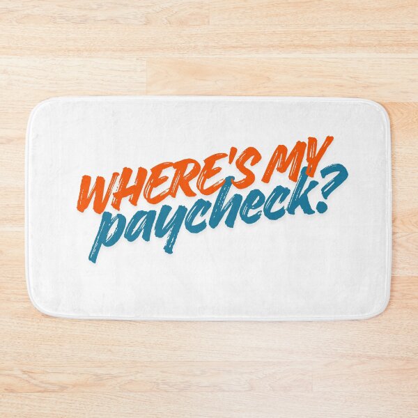 Item preview, Where's My Paycheck? | Funny Government Shutdown Typography designed and sold by Palette & Hue.