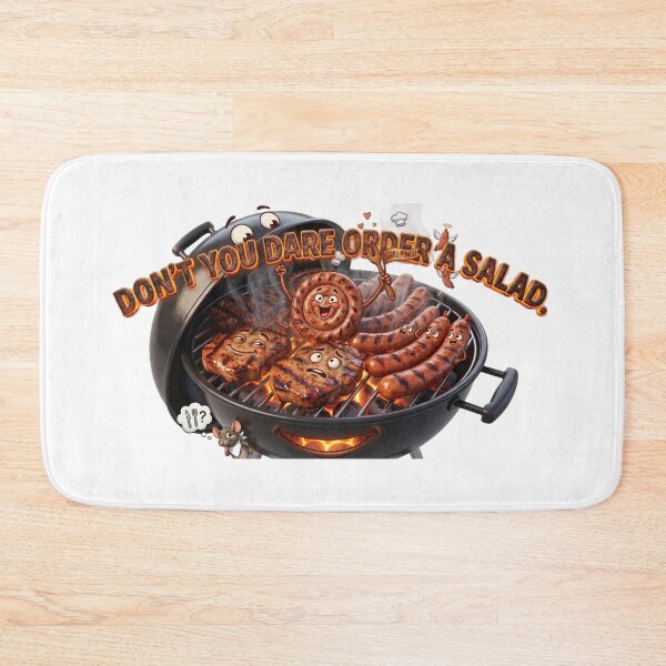 Item preview, DON'T YOU DARE ORDER A SALAD - Funny Grilling Meat Caricature and Quote designed and sold by Surviving Monday Club.
