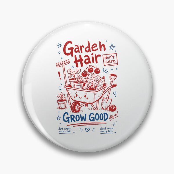 Item preview, Garden Hair Dont Care Grow Good Gardening Plants designed and sold by LuminOrb.