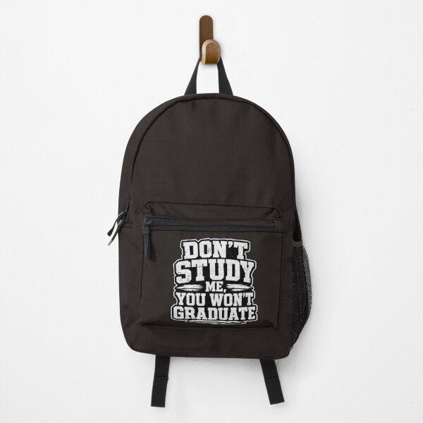 Item preview, Don't Study Me You Won't Graduate Funny Sarcastic designed and sold by Aliplus+.