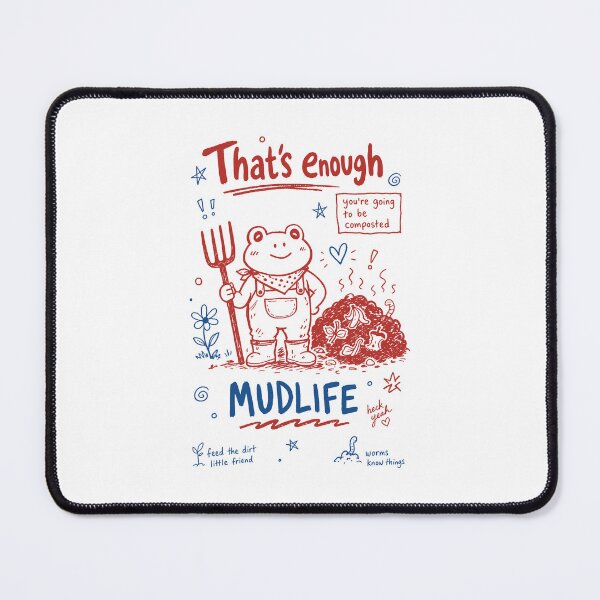 Item preview, Urban Gardening Thats Enough Mudlife designed and sold by LuminOrb.
