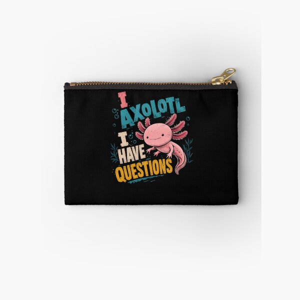 Item preview, I Axolotl I Have Questions Axolotl Pet Owner Amphibian Lover designed and sold by HumansStuck12.