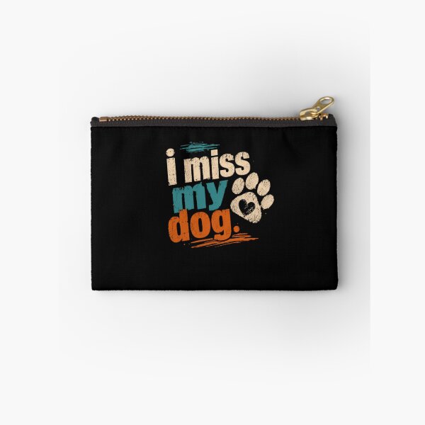 Item preview, I Miss My Dog | Pet Owner Animal Lover Dog Mom Dog Dad designed and sold by HumansStuck12.