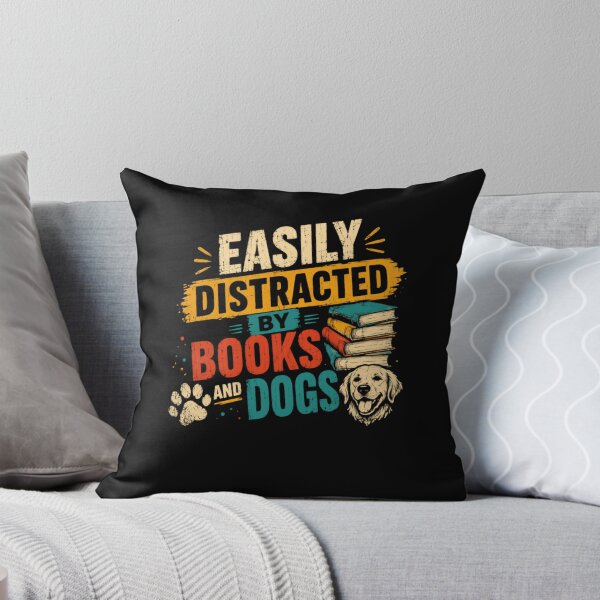 Item preview, Easily Distracted By Books And Dogs Reading Bookworm Dog Lover Pet Owner designed and sold by HumansStuck12.