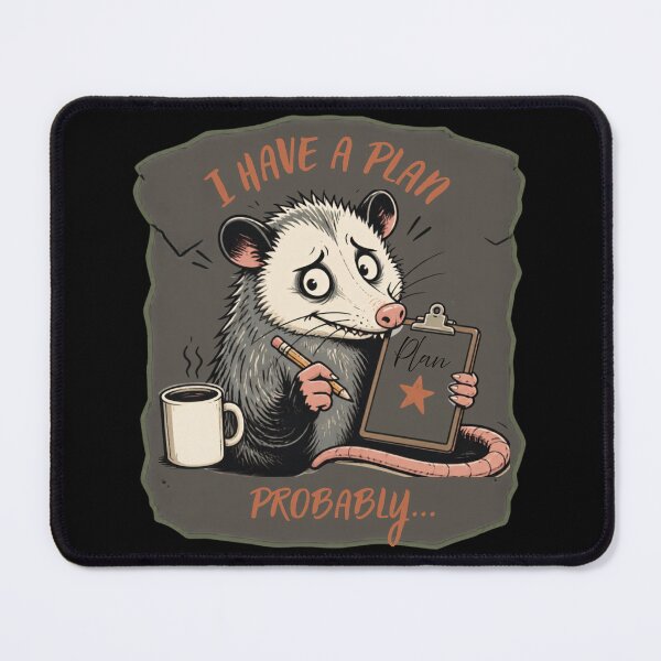 Item preview, I Have a Plan Probably Funny ADHD Possum Design designed and sold by T-version.