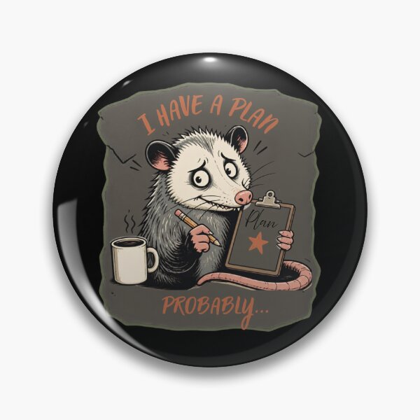 Item preview, I Have a Plan Probably Funny ADHD Possum Design designed and sold by T-version.