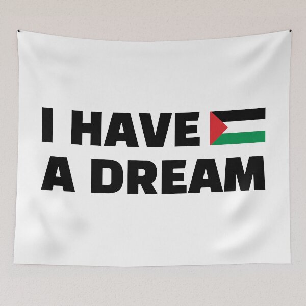Item preview, Palestine I Have A Dream, Martin Luther King, Jr., A call for equality and freedom -Black designed and sold by Hurriyyatee.