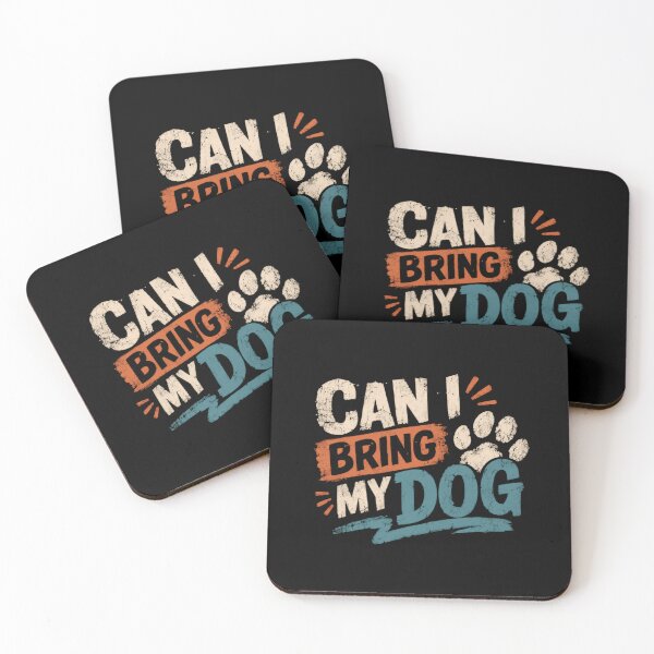 Item preview, Can I Bring My Dog Dog Lover Pet Parent Dog Owner designed and sold by HumansStuck12.