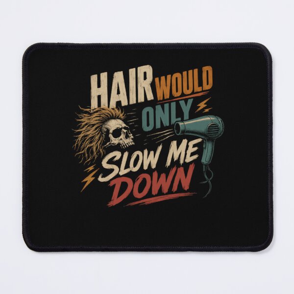 Item preview, Hair Would Only Slow Me Down Funny Hair Stylist Barber Bald Rocker Humor designed and sold by HumansStuck12.