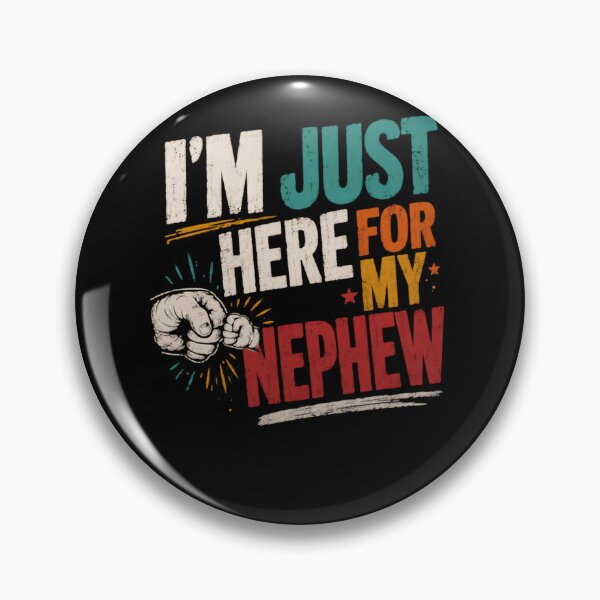 Item preview, I'm Just Here For My Nephew Family Uncle Aunt designed and sold by HumansStuck12.