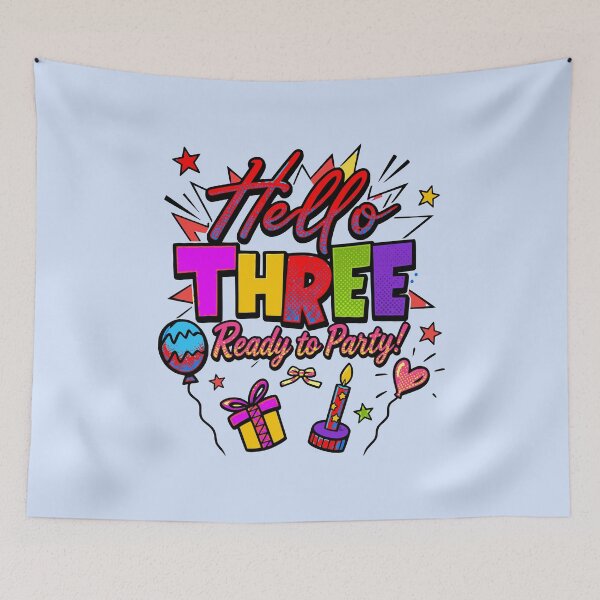 Item preview, Hello Three Ready To Party 3rd Birthday Pop Art Comic Kids Celebration Graphic designed and sold by illeN-Art-World.