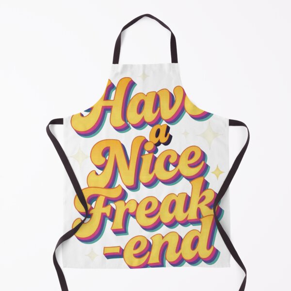 Item preview, Have a Nice Freak-end — Funny Retro 70s Disco Humor Gift Shirt designed and sold by DoggyDayLove.