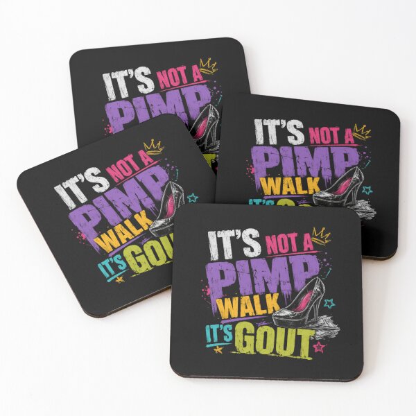 Item preview, It's Not A Pimp Walk It's Gout Funny Gout Sufferer Chronic Condition Humor designed and sold by HumansStuck12.