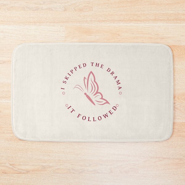 Item preview, I Skipped The Drama, It Followed | Pink Butterfly Circular Quote designed and sold by Sparkle First Co..