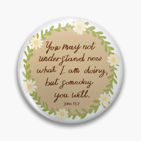 Item preview, John 13:7 Bible Verse Sticker designed and sold by MaanArtCorner.
