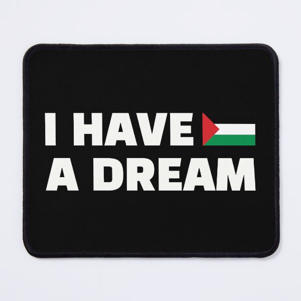 Item preview, Palestinian I Have A Dream, Martin Luther King, Jr., A call for equality and freedom designed and sold by Hurriyyatee.