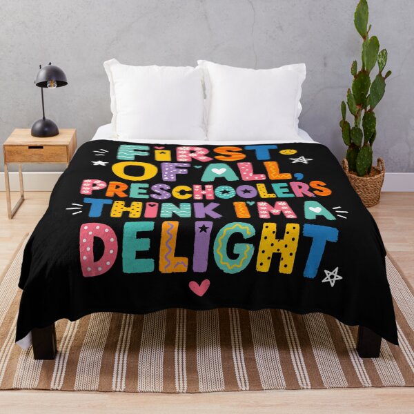 Item preview, Preschool Shirt First Of All Preschoolers Think Im A Delight designed and sold by JamesCrArt.