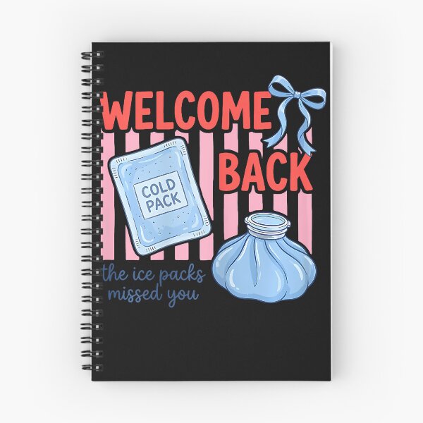 Item preview, Welcome Back The Ice Packs Missed You School Nurse designed and sold by JamesCrArt.