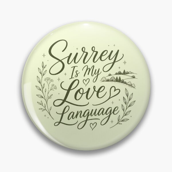 Item preview, Surrey Is My Love Language | Cute Surrey Cottagecore Typography Design designed and sold by ThatSurreyLife.